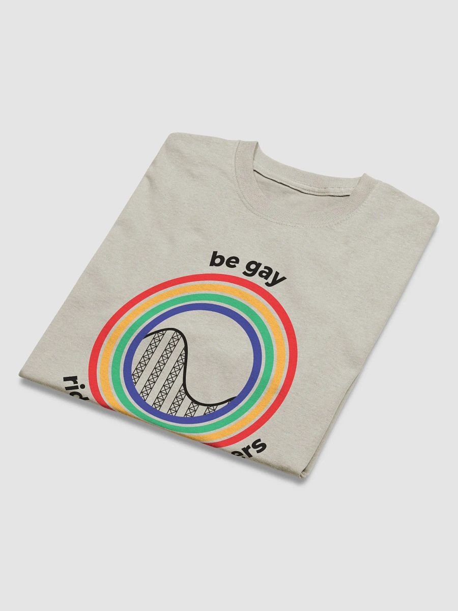 Be Gay, Ride Rollercoasters (light - 100% cotton) product image (3)