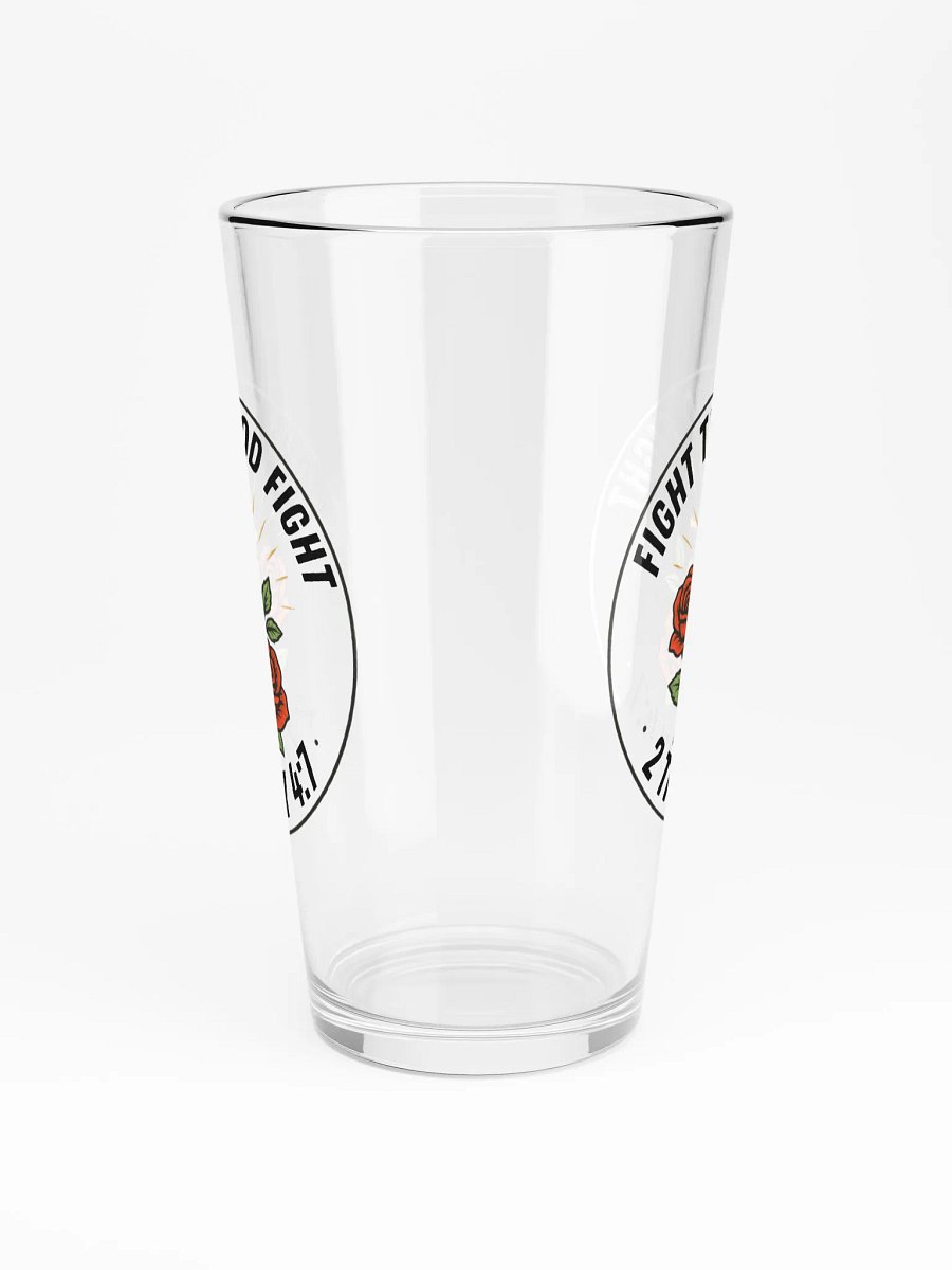 Fight the Good Fight pint glass product image (2)