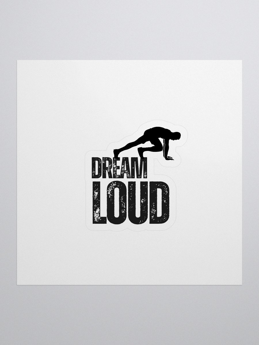 Dream Loud - Man Fitness - Sticker product image (1)