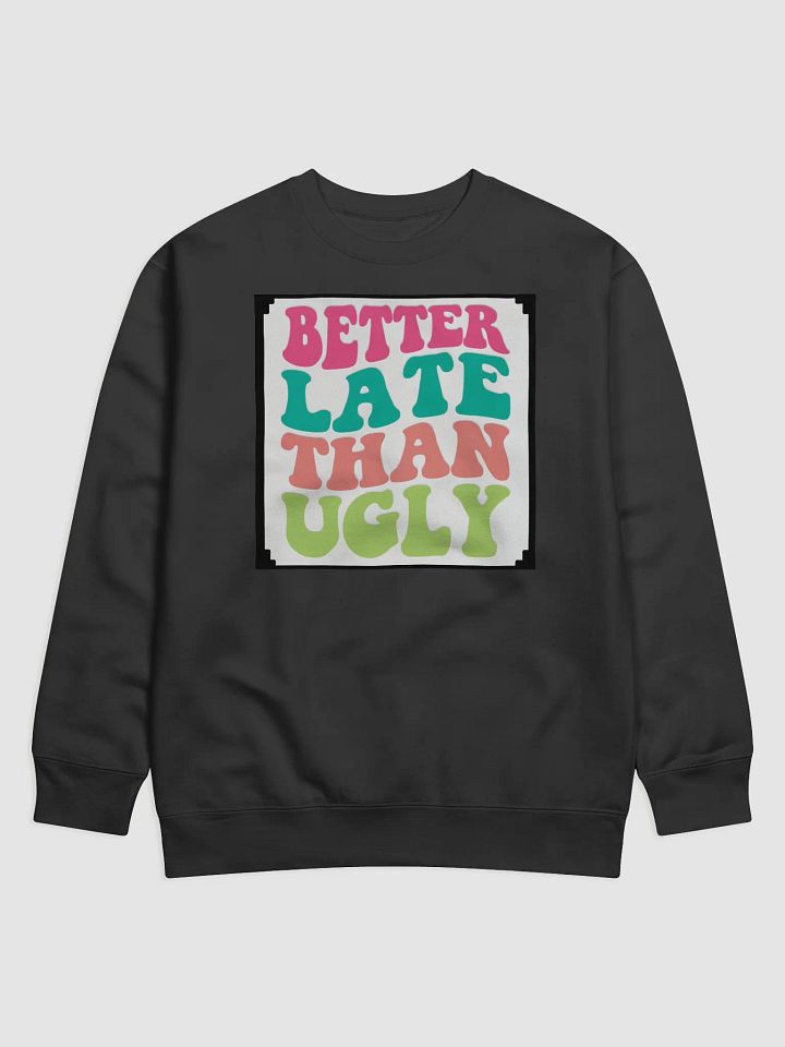 Vibrant Motto Premium Sweatshirt product image (1)