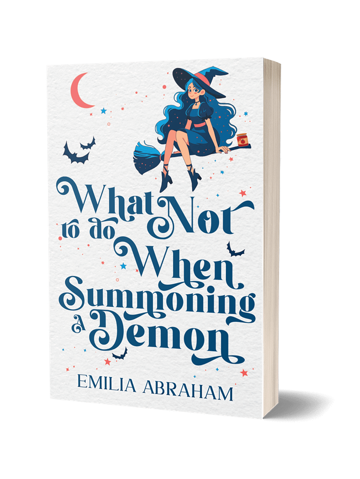 Preorder Signed copy of What Not to do When Summoning a Demon product image (1)