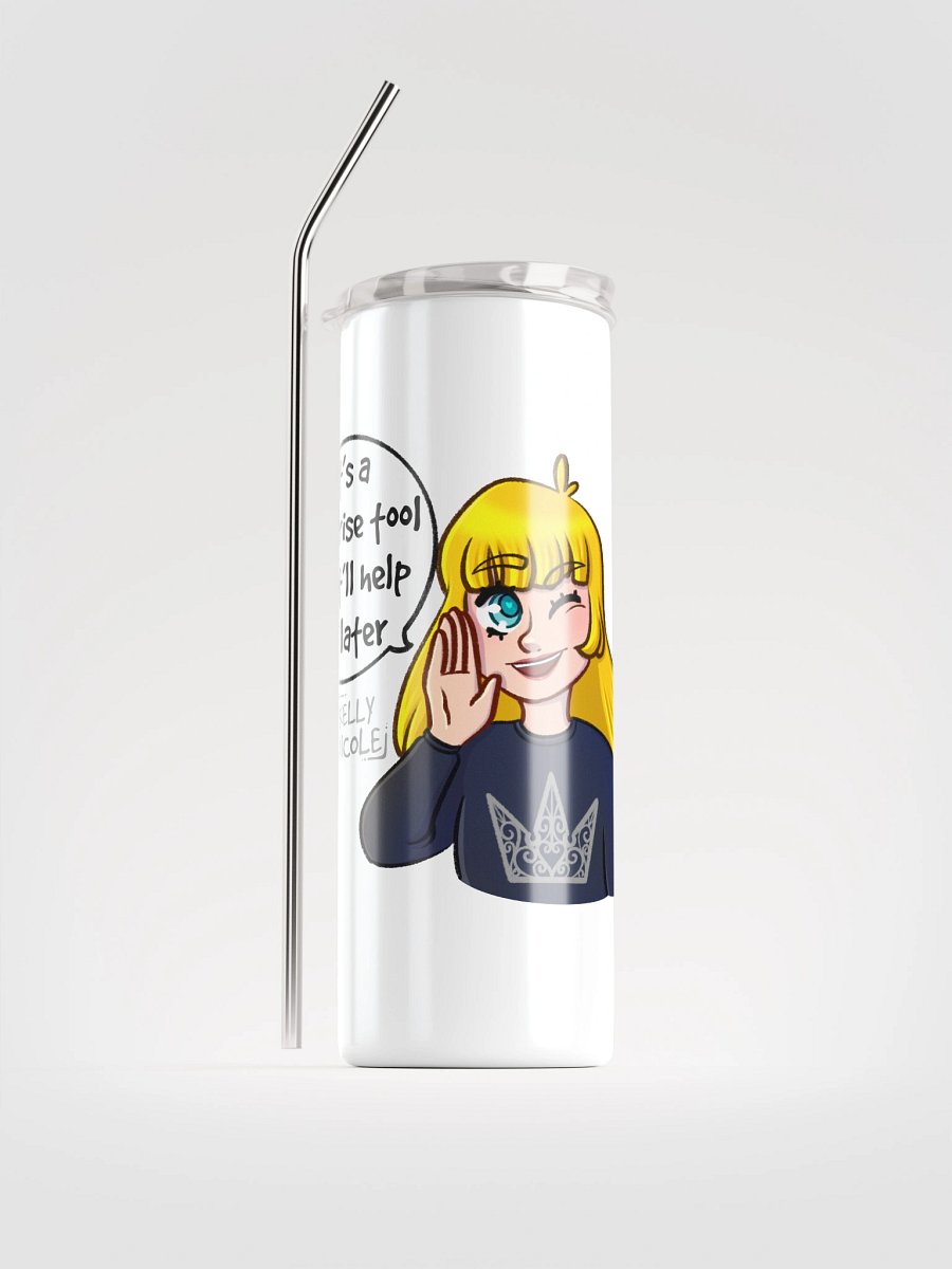 It's a Surprise Tool That'll Help us Later Tumbler product image (1)
