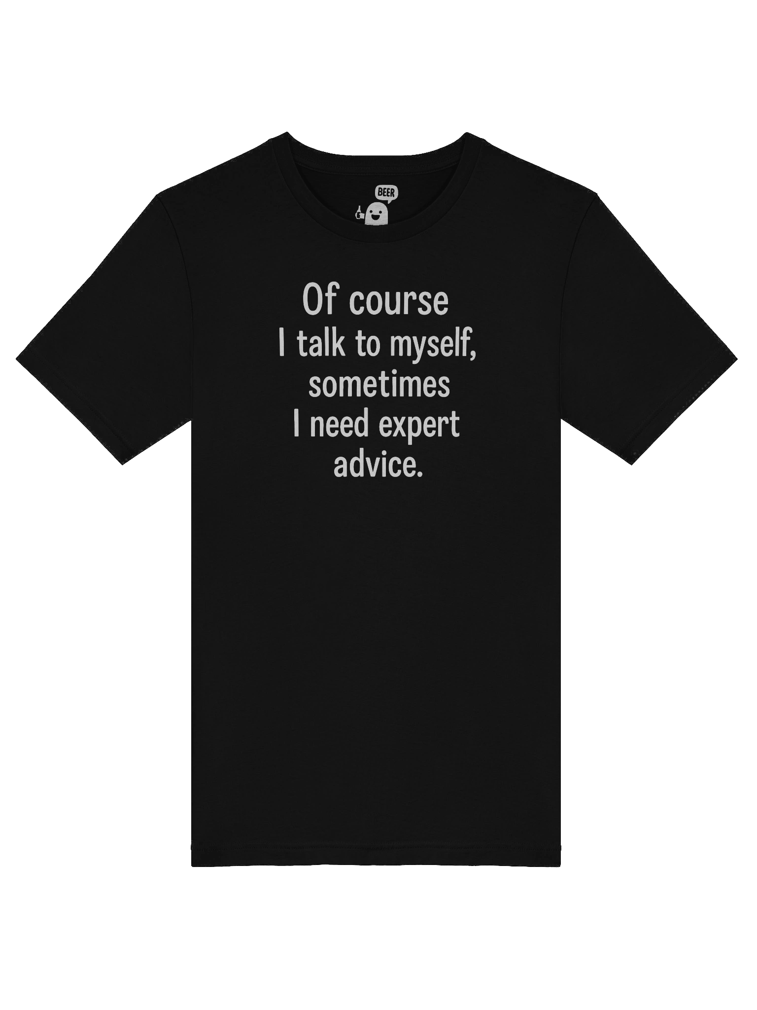 Expert Advice Funny Quote T-Shirt product image (3)