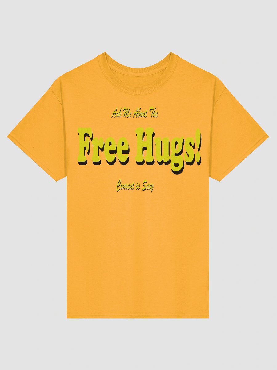 "Ask Me About The Free Hugs!" T-Shirt product image (4)