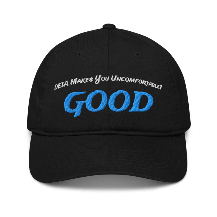 Hands Off DEIA, Makes you uncomfortable (words only,) Embroidered Dad Hat product image (1)