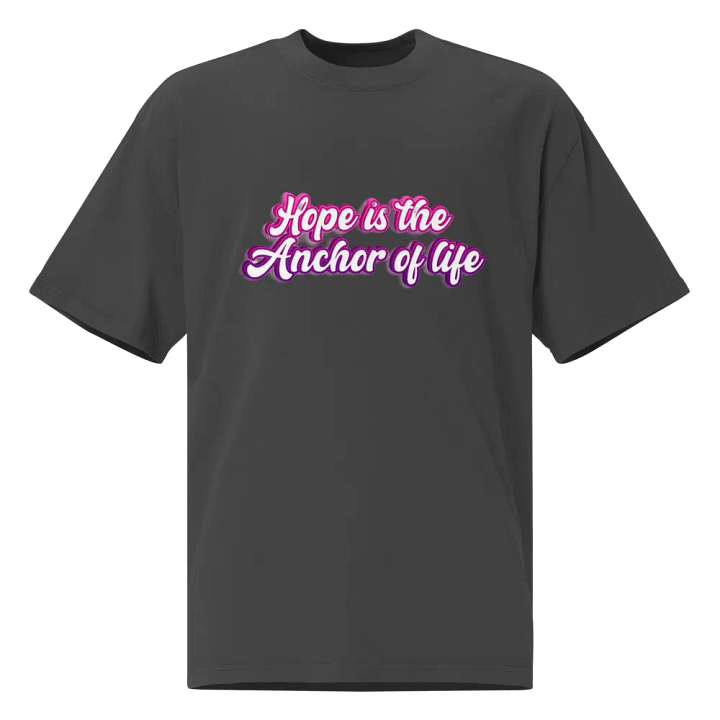 Hope is the anchor of life, best t-shirt trends . product image (1)