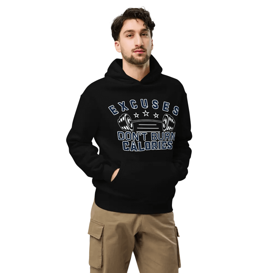 Excuses don't burn calories unisex hoodie product image (7)