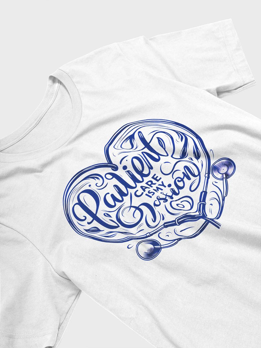 Passionate Patient Care T-Shirt product image (22)
