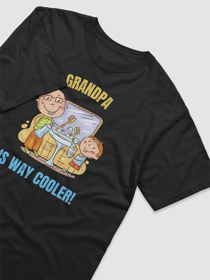Grand Pa is way Cooler! product image (2)