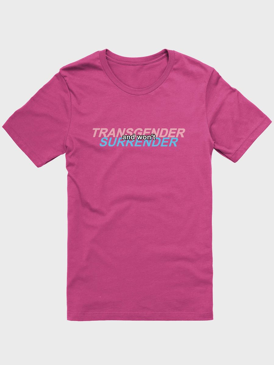 Transgender and Won't Surender T-Shirt product image (1)