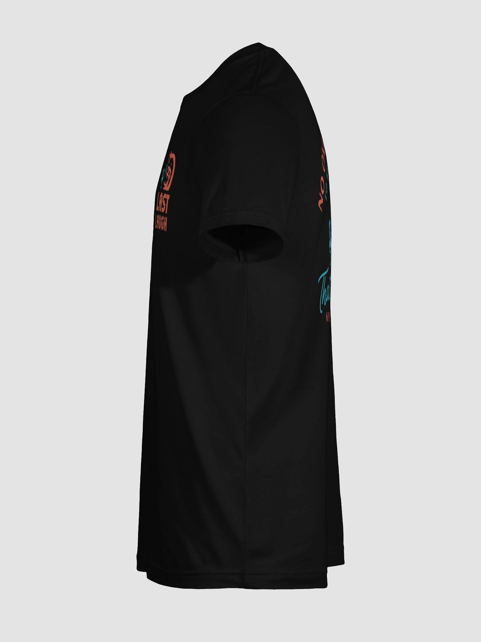 Last Laugh - No One Tee product image (61)