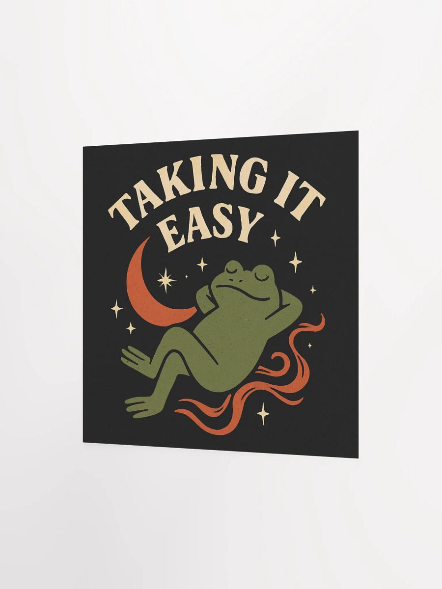Taking It Easy Matte Poster product image (8)