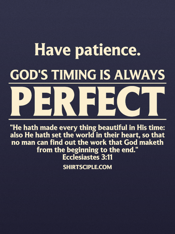 Have Patience T-Shirt product image (4)