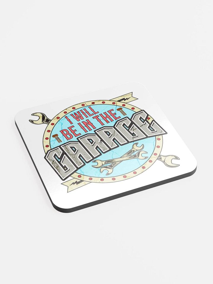 I Will Be In The Garage Enthusiast Cork Coaster product image (2)