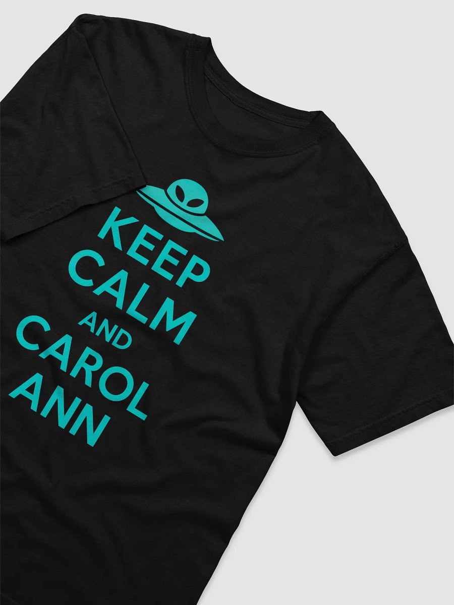 'Keep Calm and Carol Ann' MEME Tee product image (2)