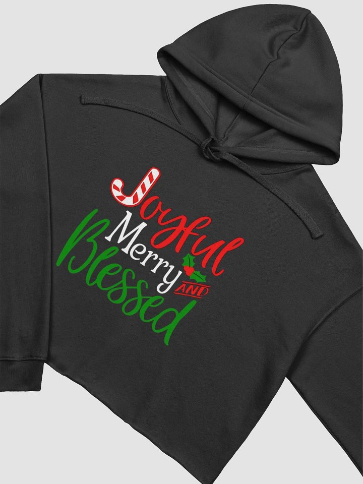 Joyful Merry & Blessed Crop Hoodie product image (1)