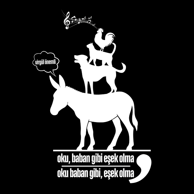 Oku Baban Gibi... Virgül Önemli.