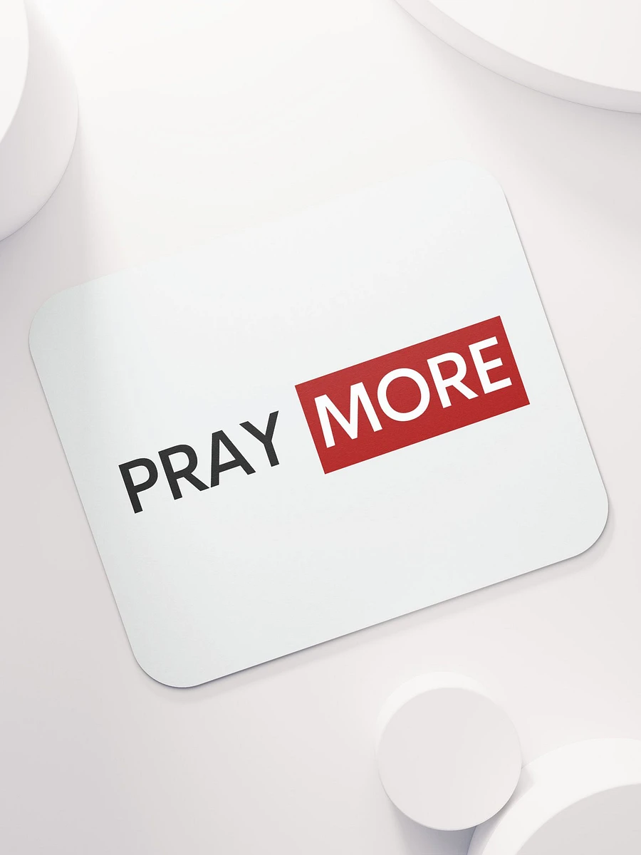 Pray More - Mouse Pad product image (7)