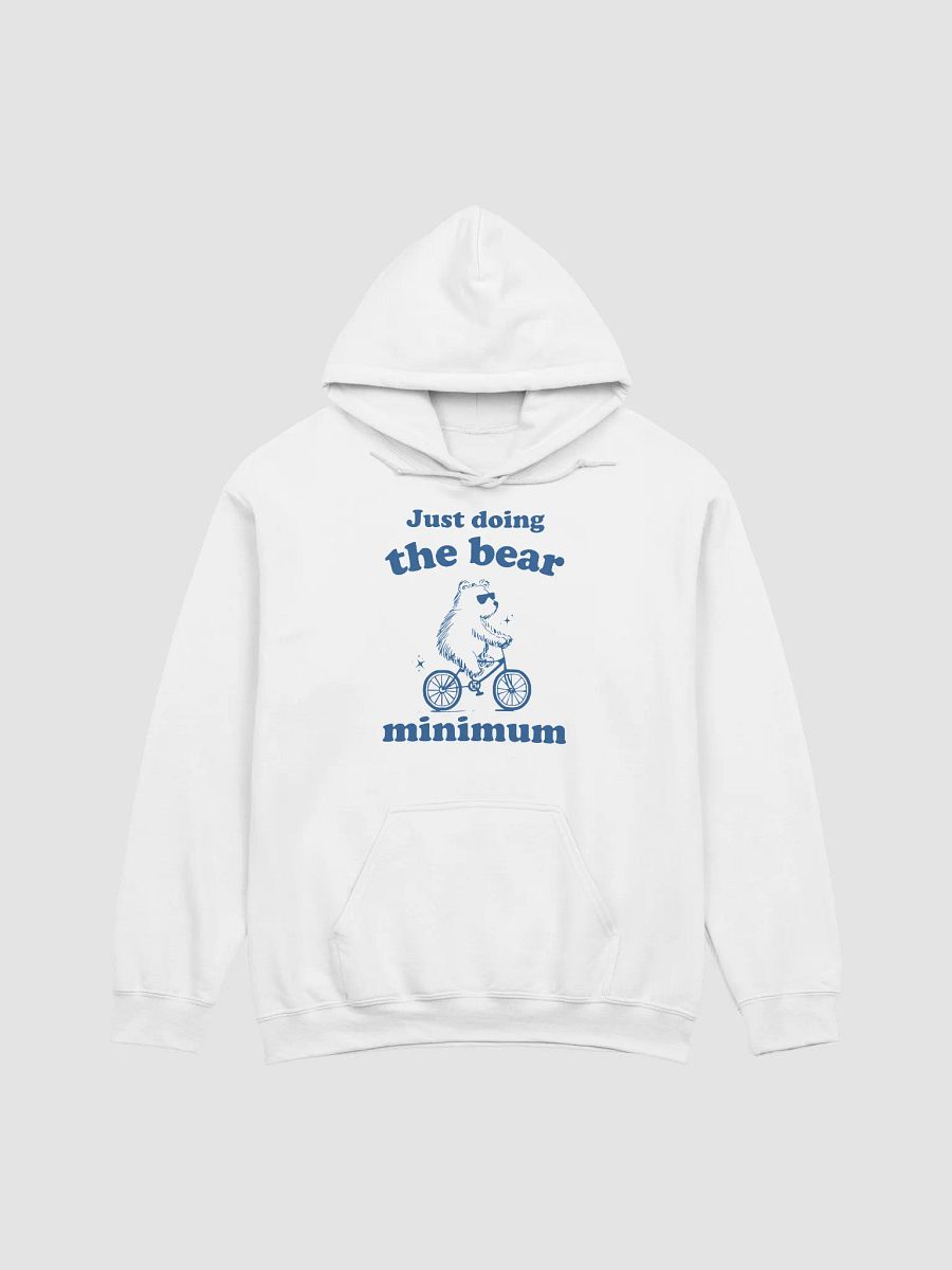 Just doing the bear minimum Hoodie product image (3)