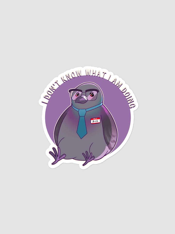 I Don't Know What I'm Doing (Sticker) product image (1)