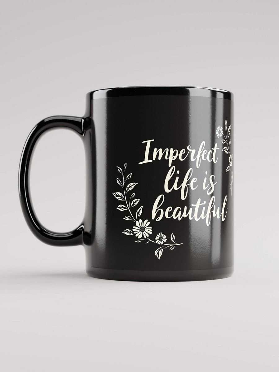 Embrace Your Journey with Zayn Malik’s Inspiring Quote: Imperfect Life Is Beautiful – The Mug That Transforms Your Perspective and Your Day product image (11)