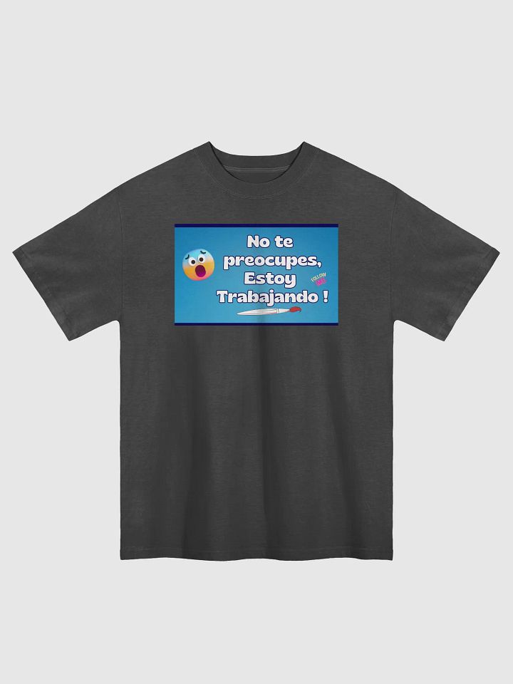 ¡No te preocupes! Oversized Faded T-Shirt product image (1)