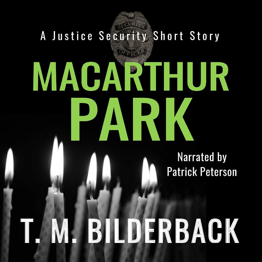 MacArthur Park - A Justice Security Short Story Audiobook product image (1)