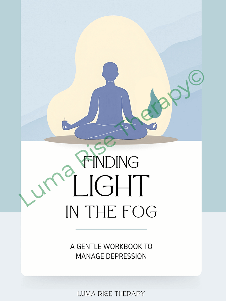 Finding Light in the Fog: Therapy-aligned Workbook for Depression Support product image (2)