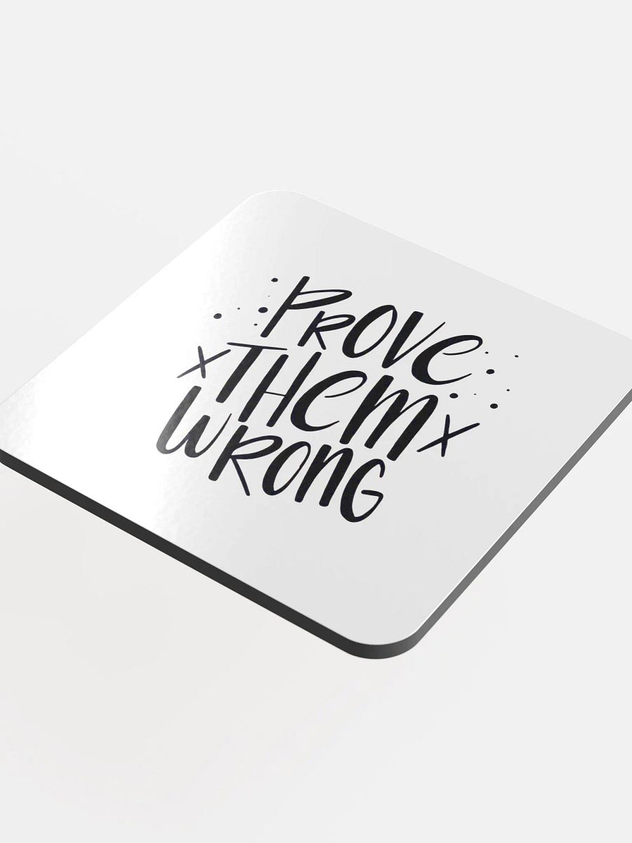Prove Them Wrong Cork Coaster product image (4)