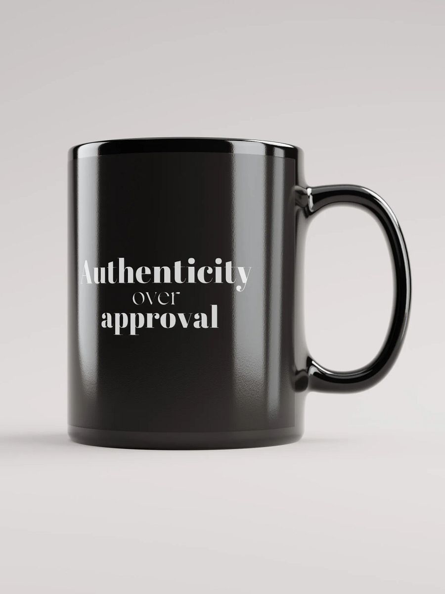 Authenticity over approval (Shadow letters) - Glossy Mug product image (1)