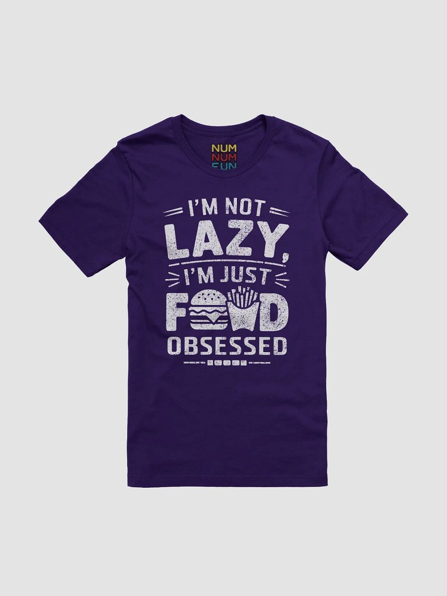 I'm not lazy, I'm just food obsessed product image (1)