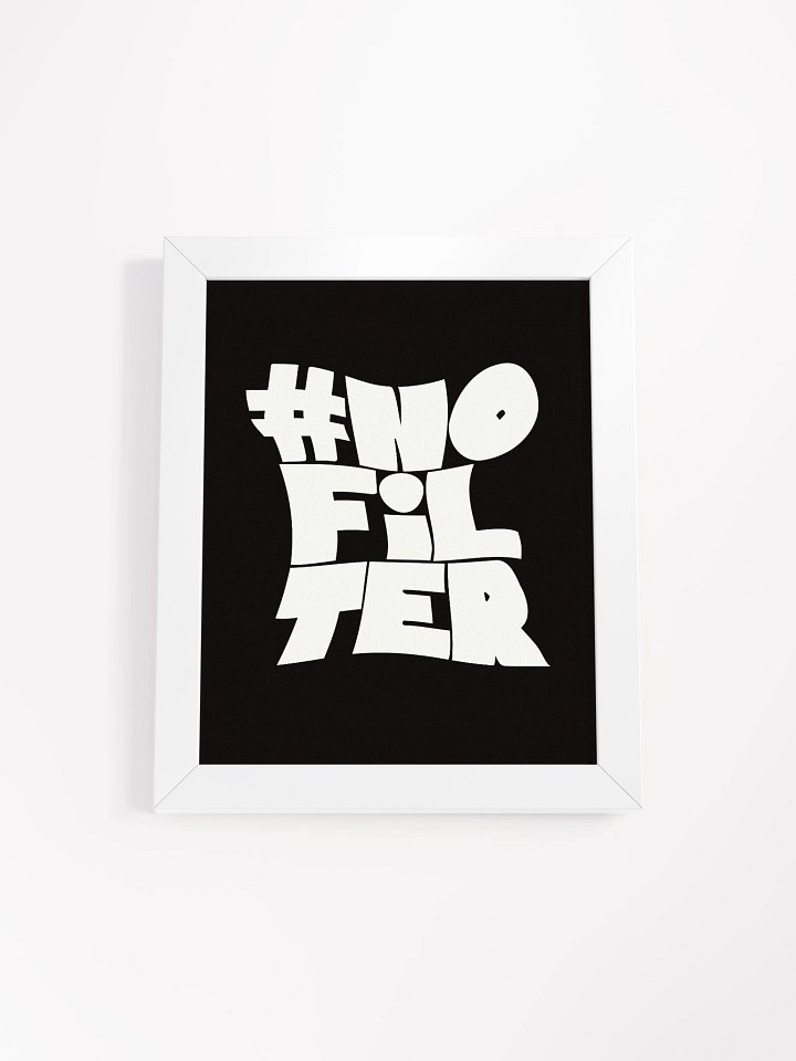 Bold #NOFILTER Framed Poster product image (1)