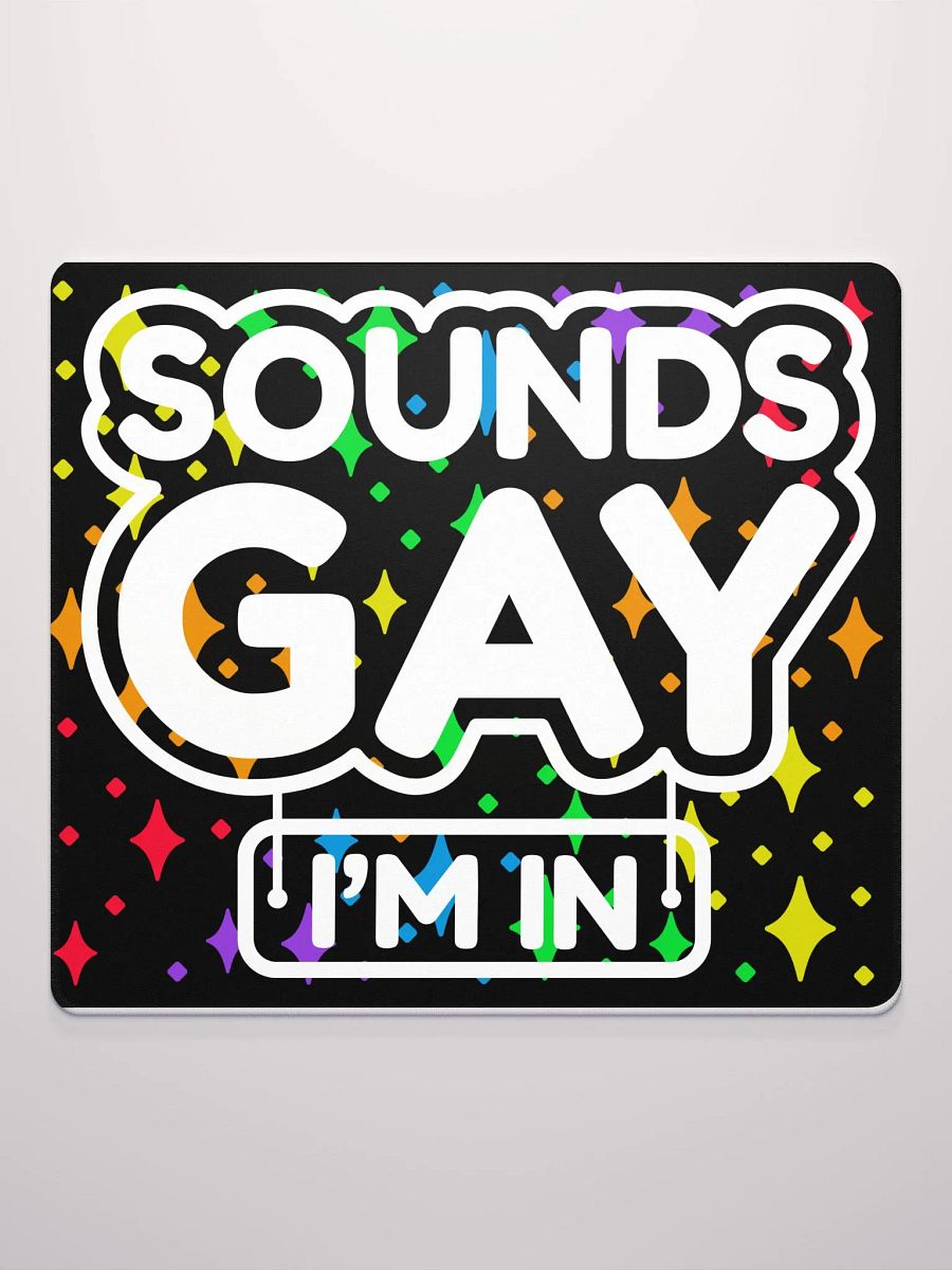 Sounds Gay Mousepad product image (2)