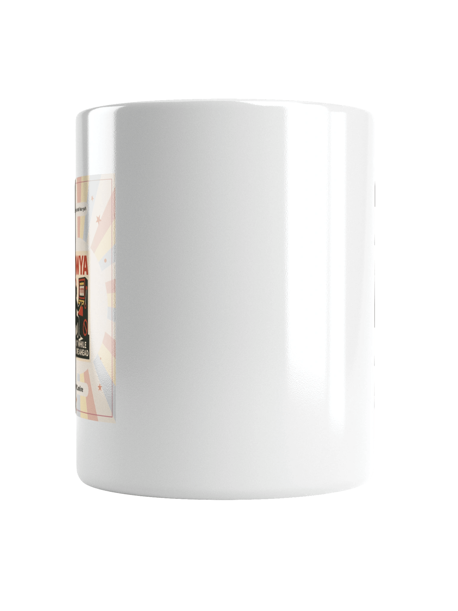 Quit While You're Ahead Mug - NVPC Online Edition product image (17)