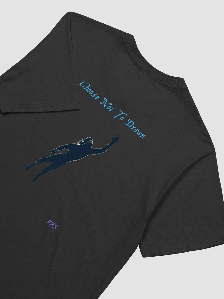 Choose Not To Drown Tee product image (7)