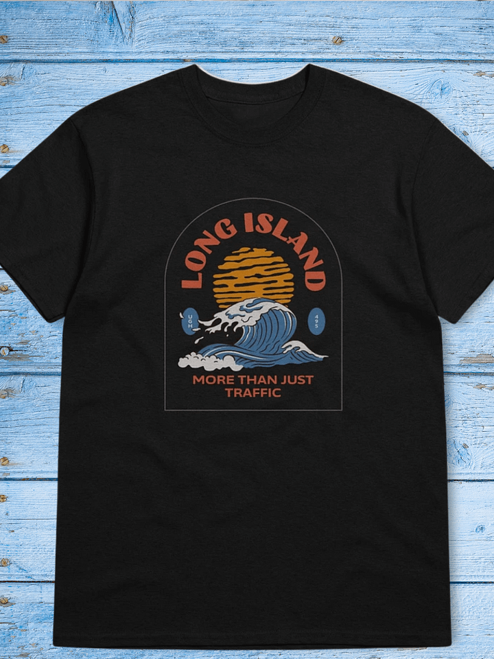 Long Island – More Than Just Traffic Tshirt product image (1)