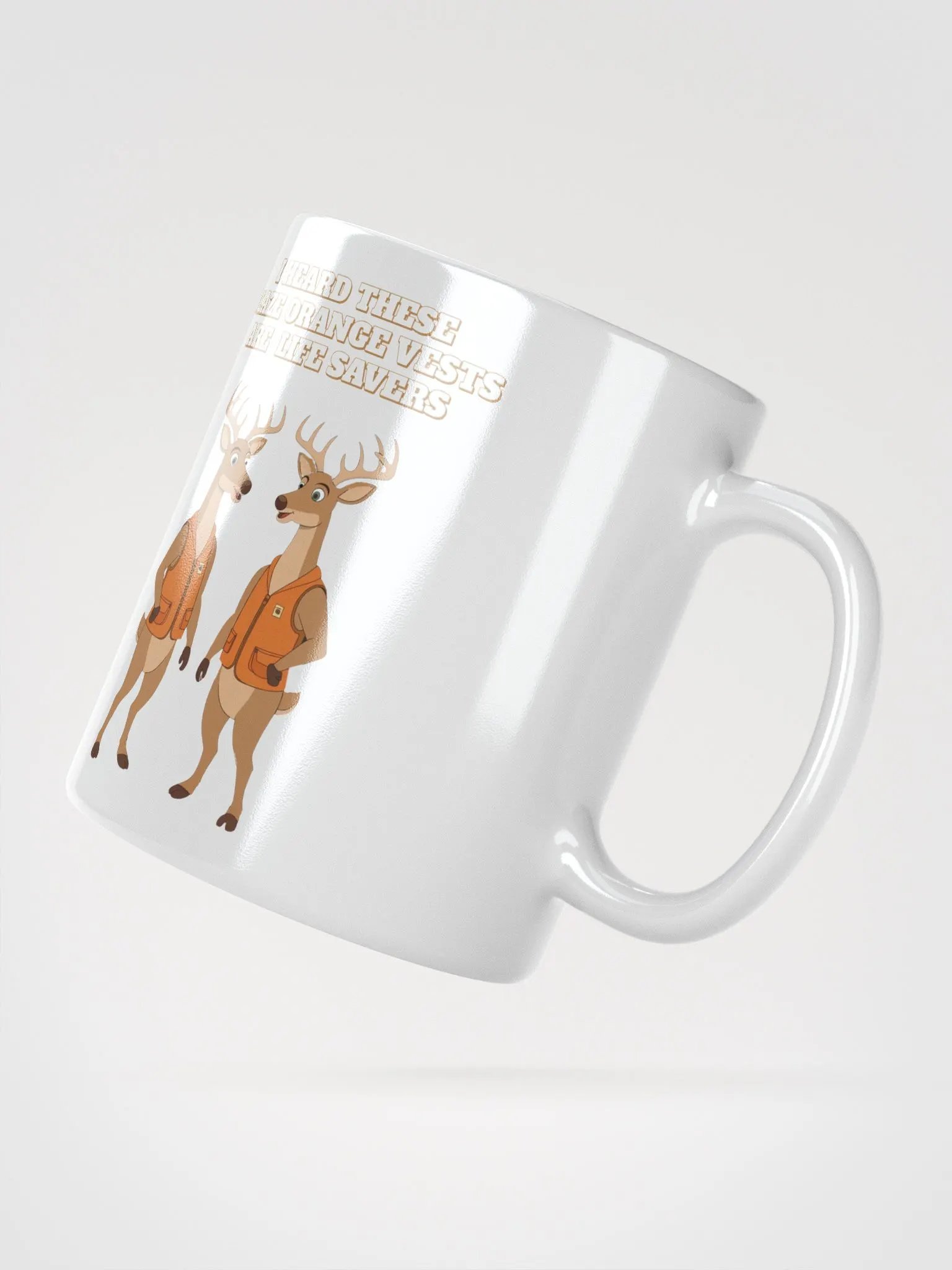 I heard These Blaze Orange Vest Are Life Savers - Funny Hunting White Mug product image (10)