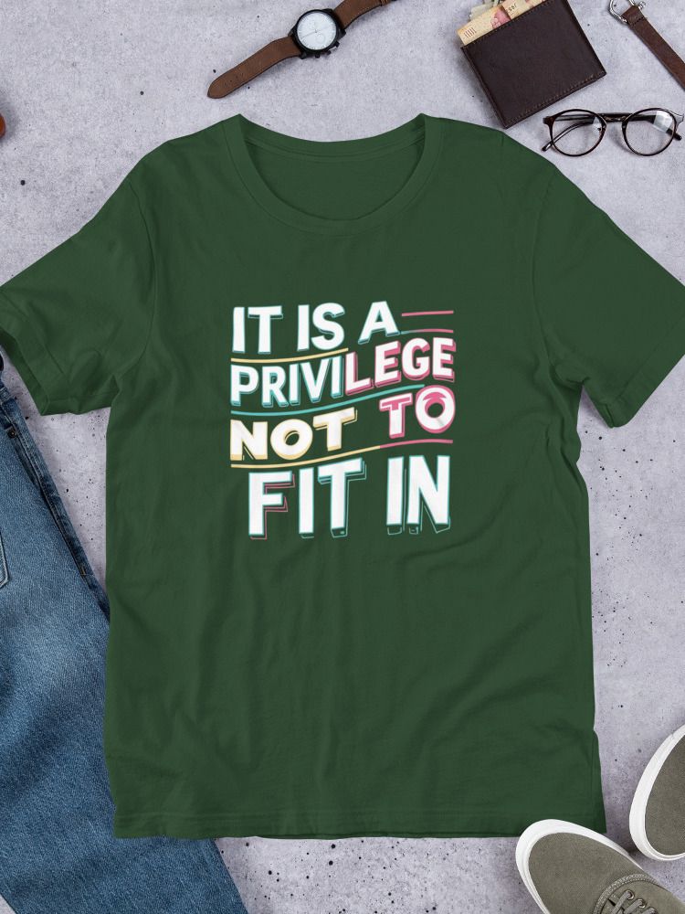 Privilege Not to Fit In Colorful T-Shirt product image (87)