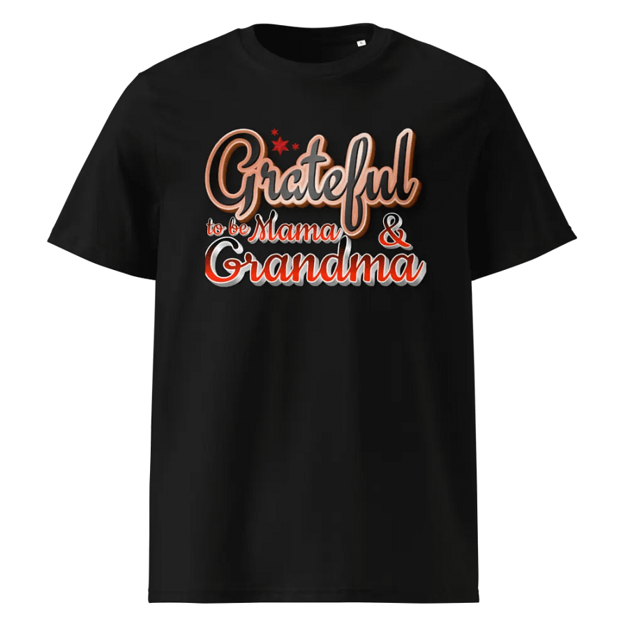 Grateful Mama & Grandma Organic Tee product image (1)