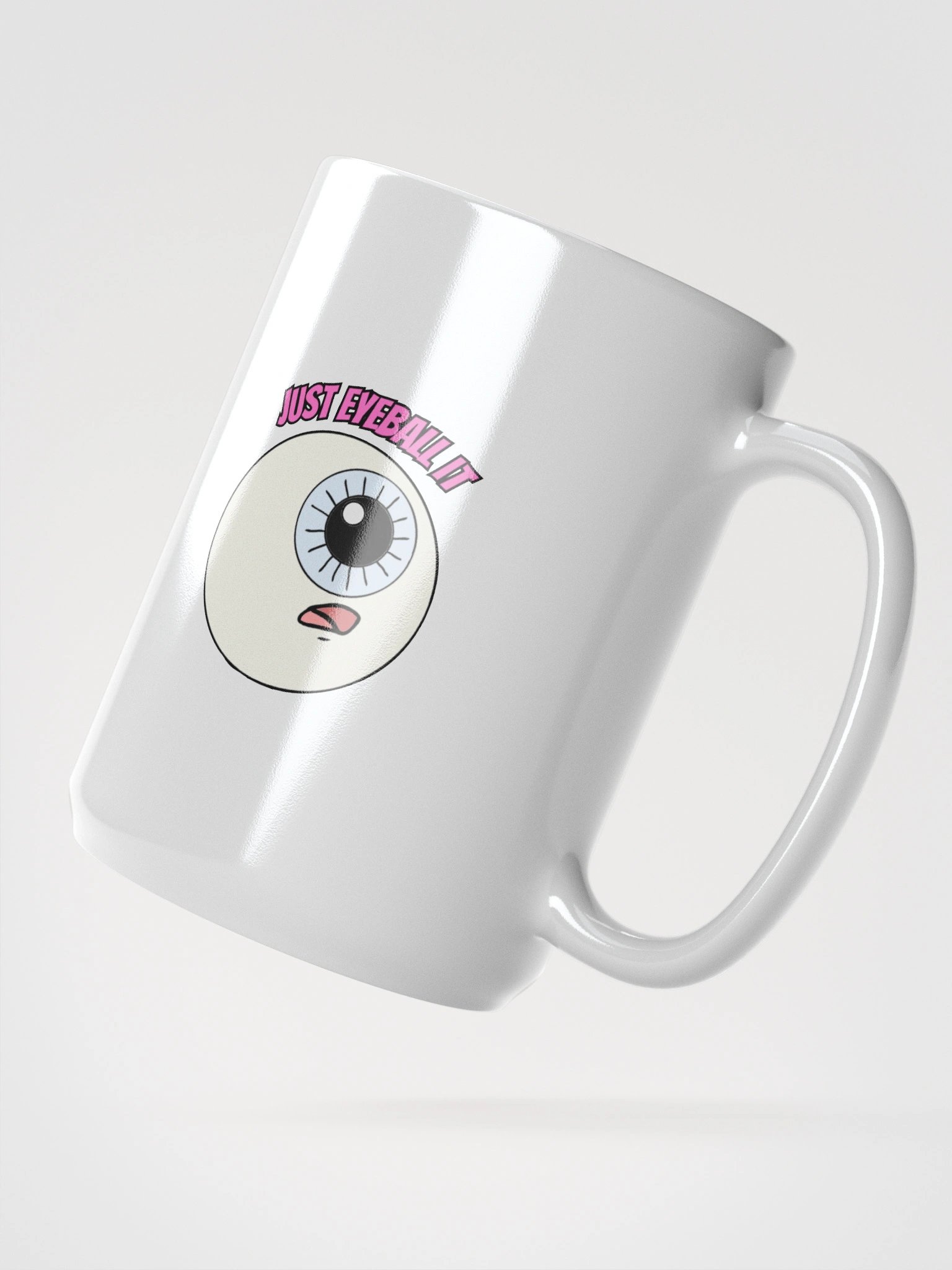 Just Eyeball It Expression Mug product image (3)