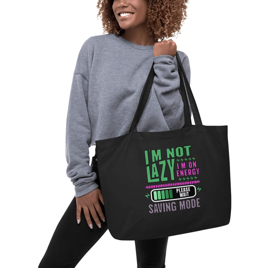 I'm Not Lazy I'm On Energy Saving Mode Tote Bag product image (3)