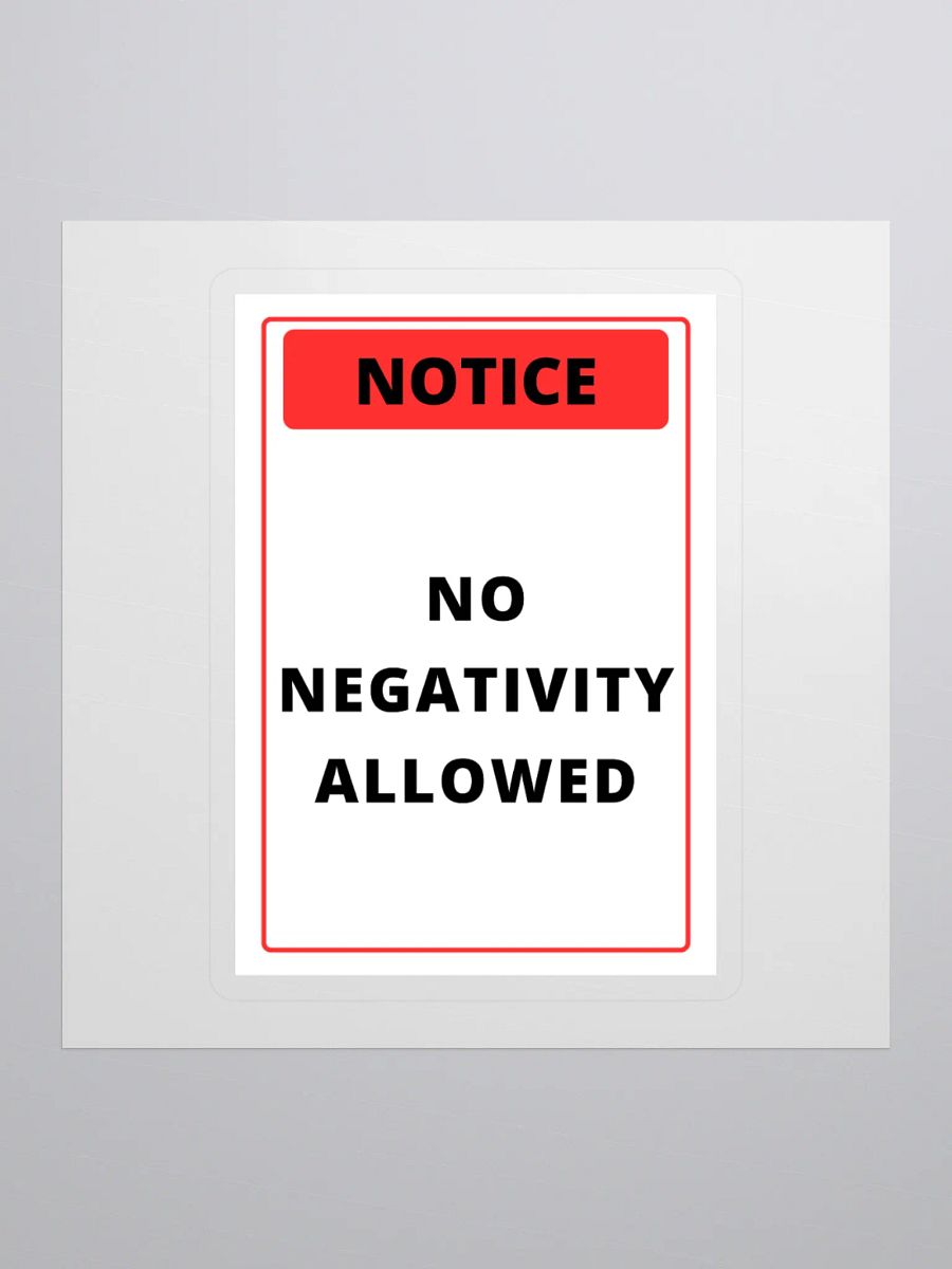 No Negativity Allowed Stickers product image (1)