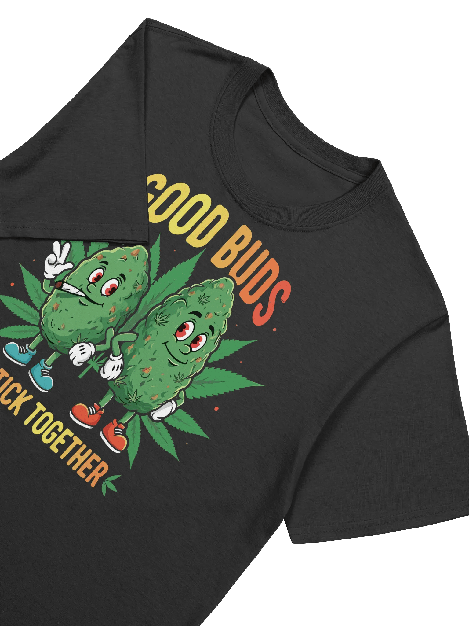 420 Weed-Good Buds Stick Together T-Shirt product image (20)