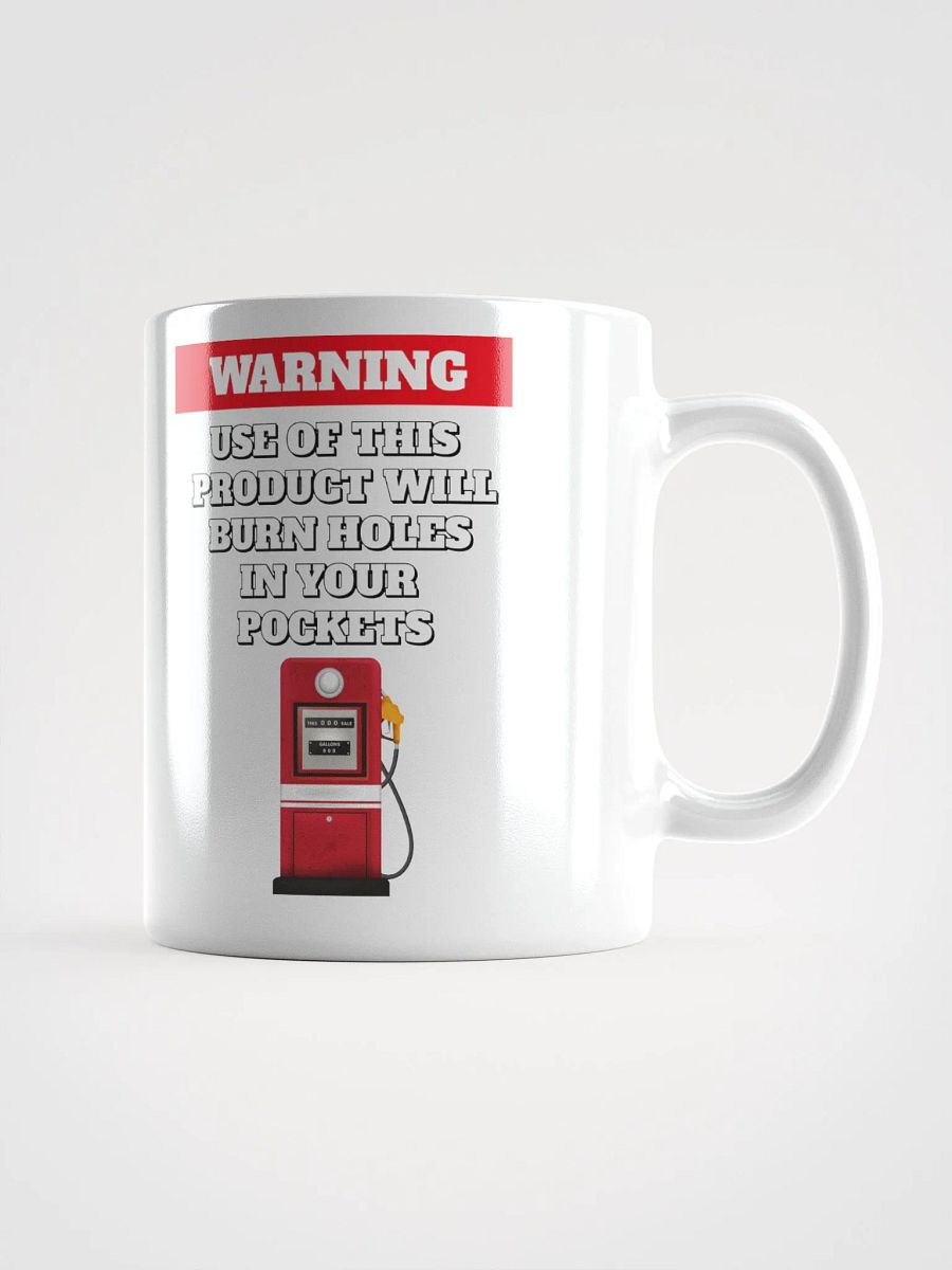Use of This Product Will Burn Holes In Your Pockets product image (2)