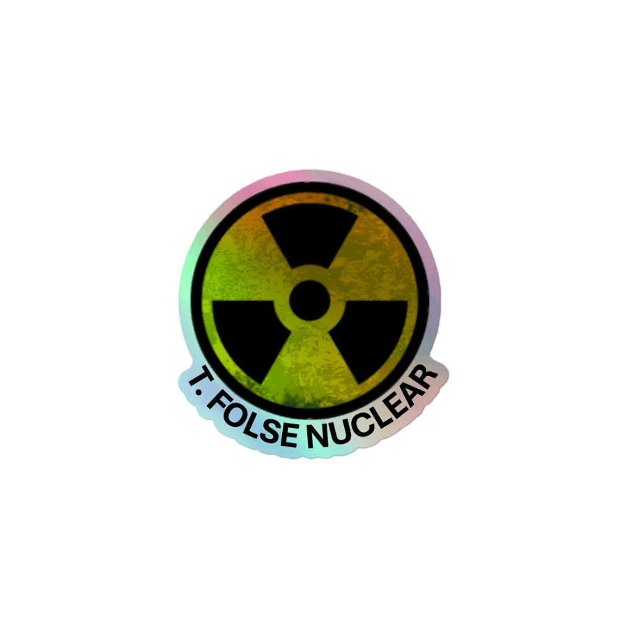 Classic T. Folse Nuclear Holo Sticker product image (1)