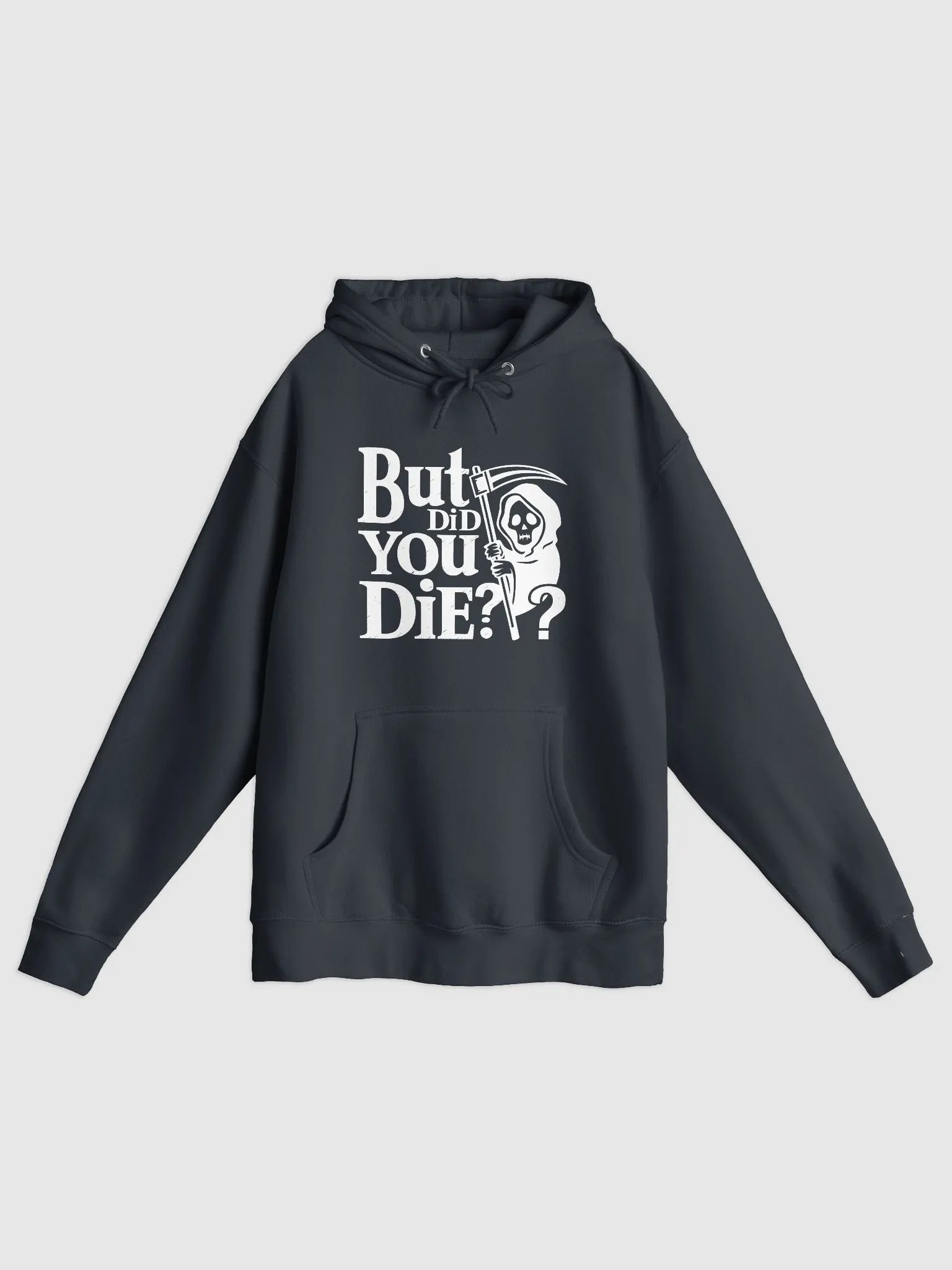 But Did You Die? Pullover Hoodie product image (2)