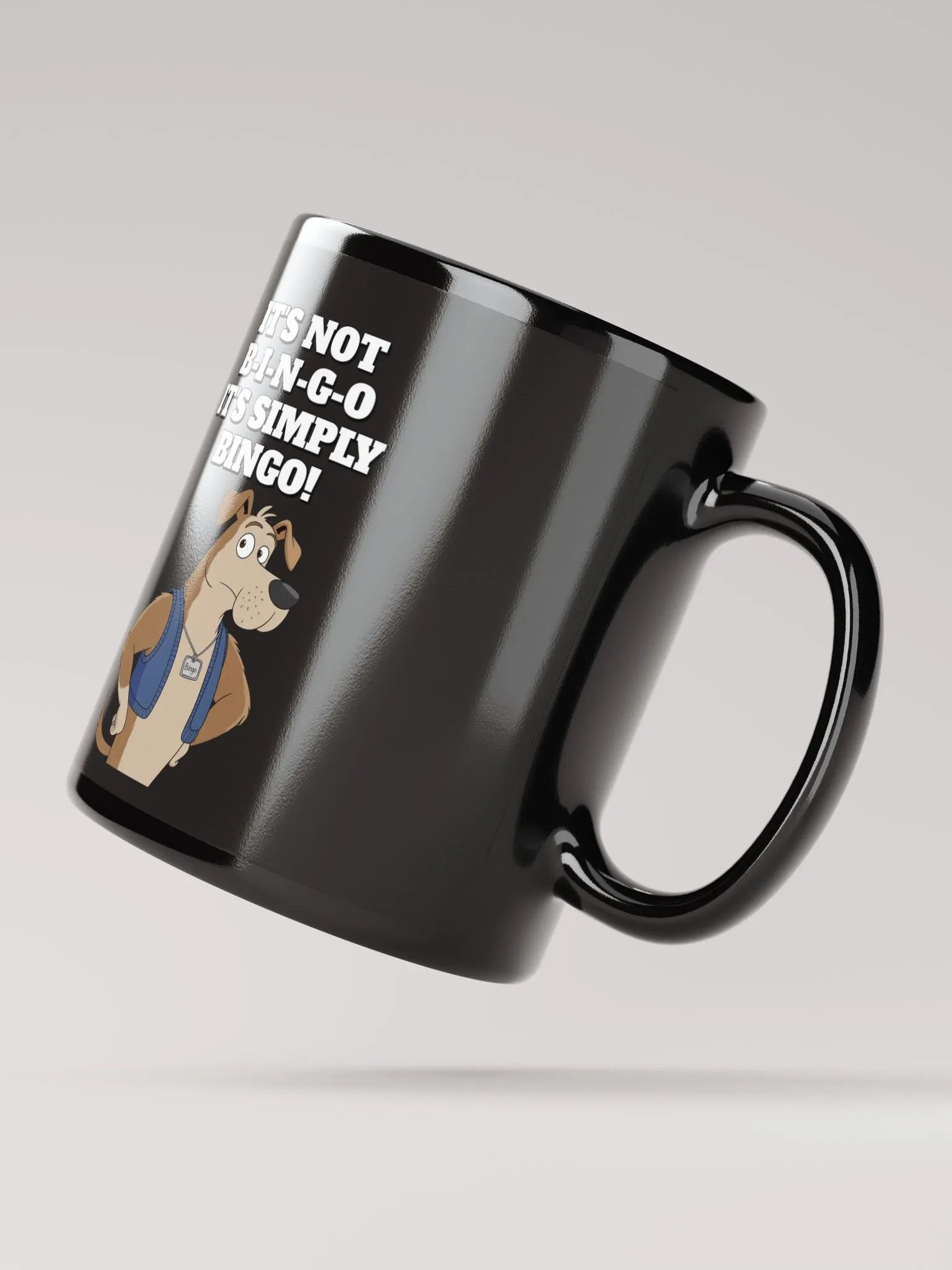 It's Not B-I-N-G-O, It's Simply Bingo. Funny Black Coffee Mug product image (4)