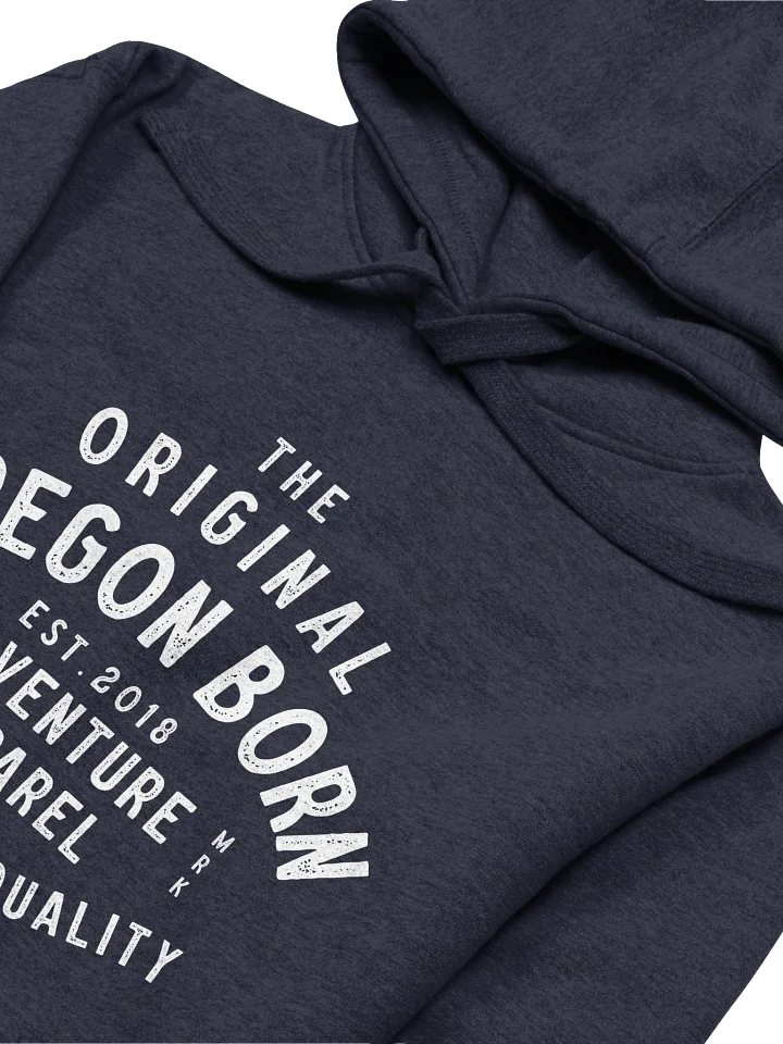 The Original Oregon Born Hoodie product image (2)