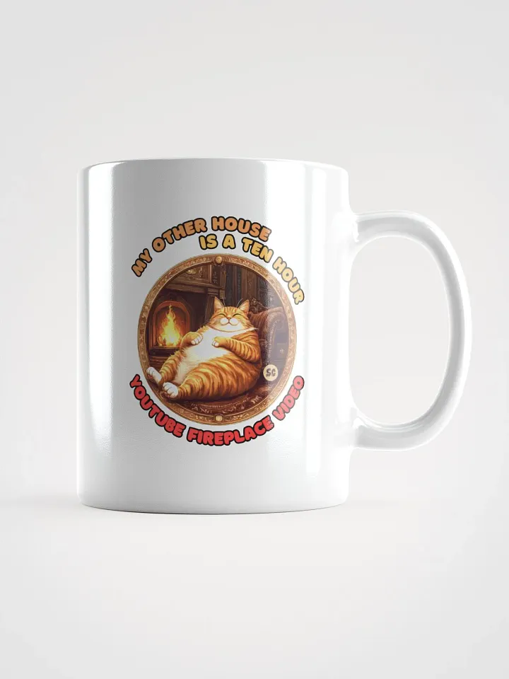Cozy Cat - My Other House is a Ten Hour YouTube Fireplace Video | White Glossy Mug product image (1)