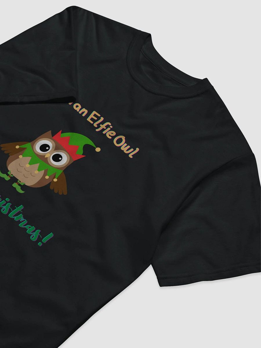 I'm an Elfie Owl Merry Christmas Unisex T-shirt product image (5)